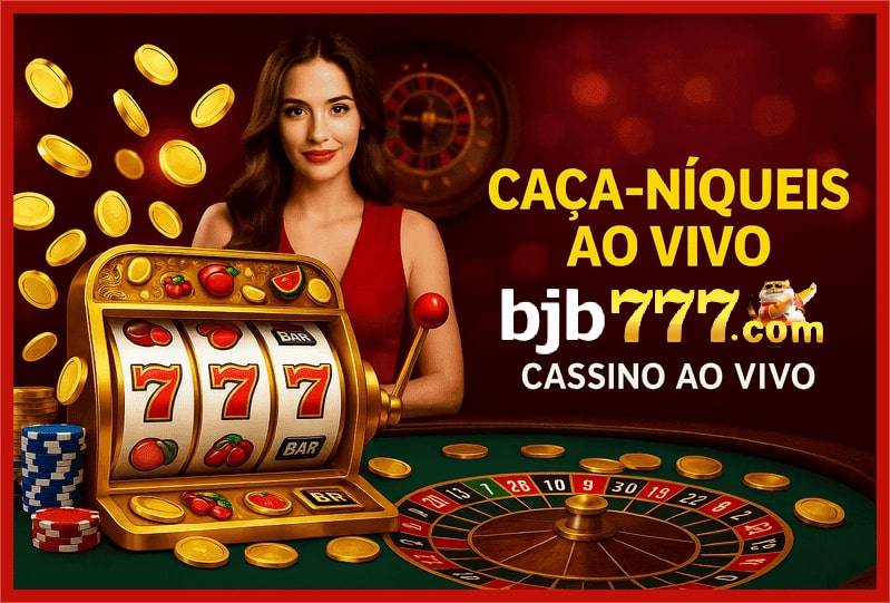 Benefícios do BJB777